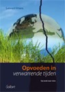 Opvoeden in verwarrende tijden - Lennart Vriens - 9789044133431