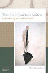 Trauma binnenstebuiten - Mark Kinet - 9789044133998