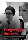 Toegewijde dokters - Frank Smeenk ; Harm Rutten ; Eric van de Laar - 9789044134384