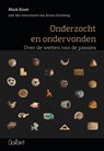Onderzocht en ondervonden - Mark Kinet - 9789044134629