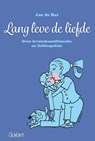 Lang leve de liefde! - Jan De Bas - 9789044138429