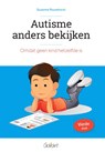 Autisme anders bekijken - Suzanne Rouwhorst - 9789044139549