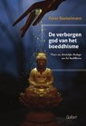 De verborgen god van het boeddhisme - Peter Baekelmans - 9789044139723