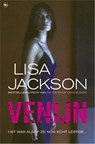 Venijn - Lisa Jackson - 9789044327199