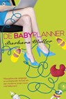 De babyplanner - MULLER, Barbara - 9789044328318