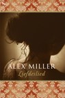 Liefdeslied - MILLER, Alex - 9789044329780