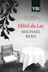 Hôtel du Lac - Michael Berg - 9789044348361