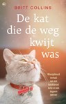 De kat die de weg kwijt was - Britt Collins - 9789044356540