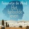 Het beloofde leven - Femmetje de Wind - 9789044357608