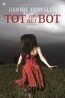 Tot op het bot - Debbie Howells - 9789044357707