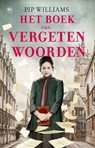 Het boek van vergeten woorden - Pip Williams - 9789044359787