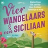 Vier wandelaars en een Siciliaan - Elle van Rijn ; Marion Pauw ; Roos Schlikker ; Femmetje de Wind - 9789044363364