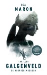 De Noordzeemoorden 1 Galgenveld - Isa Maron - 9789044363562