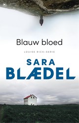 Blauw bloed, Sara Blædel -  - 9789044365047