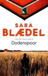 Dodenspoor, Sara Blædel -  - 9789044365160