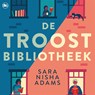 De troostbibliotheek - Sara Nisha Adams - 9789044365559