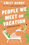 People We Meet on Vacation - Emily Henry - 9789044366402