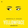 Yellowface - Rebecca F. Kuang - 9789044367928