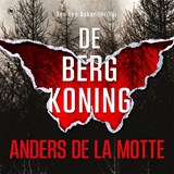 De bergkoning, Anders de la Motte -  - 9789044368703