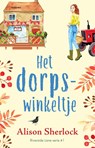 Het dorpswinkeltje - Alison Sherlock - 9789044395174