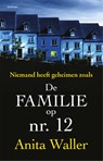 De familie op nr. 12 - Anita Waller - 9789044395358