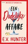 Een dodelijke affaire - E.V. Hunter - 9789044396386