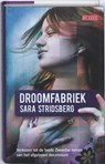 De droomfabriek - Sara Stridsberg - 9789044512496