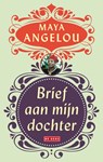 Brief aan mijn dochter - Maya Angelou - 9789044515626