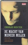 De macht van meneer Miller - TEX, Charles den - 9789044516456