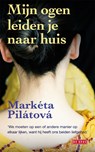 Mijn ogen leiden je naar huis - Markéta Pilatova - 9789044521269
