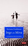 Inge en Mira - Marianne Fredriksson - 9789044525601