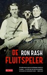 De fluitspeler - Ron Rash - 9789044526165