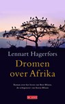 Dromen over Afrika - Lennart Hagerfors - 9789044528671