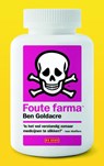Foute farma - Ben Goldacre - 9789044529203