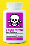 Foute farma - Ben Goldacre - 9789044529210