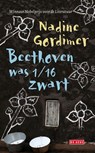 Beethoven was 1/16 zwart - Nadine Gordimer - 9789044530223
