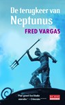 De terugkeer van Neptunus - Fred Vargas - 9789044533118