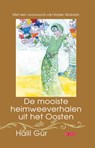 De mooiste heimweeverhalen uit het Oosten - Halil Gur - 9789044533651