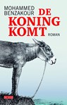 De koning komt - Mohammed Benzakour - 9789044535013