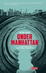 Onder Manhattan - Erling Kagge - 9789044536676