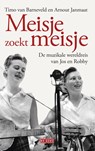 Meisje zoekt meisje - Timo van Barneveld ; Arnout Janmaat - 9789044537390