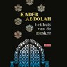 Het huis van de moskee - Kader Abdolah - 9789044539400