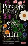 Leven in de tuin - Penelope Lively - 9789044544930