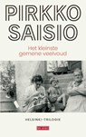 Het kleinste gemene veelvoud - Pirkko Saisio - 9789044547191