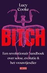 Bitch - Lucy Cooke - 9789044548907
