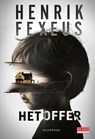 Het offer - Henrik Fexeus - 9789044550719