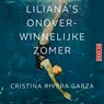 Liliana's onoverwinnelijke zomer - Cristina Rivera Garza - 9789044550832