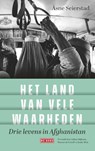 Het land van vele waarheden - Åsne Seierstad - 9789044551259
