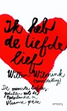 Ik heb de liefde lief - Willem Wilmink - 9789044616729