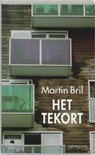 Het tekort - Martin Bril - 9789044618891